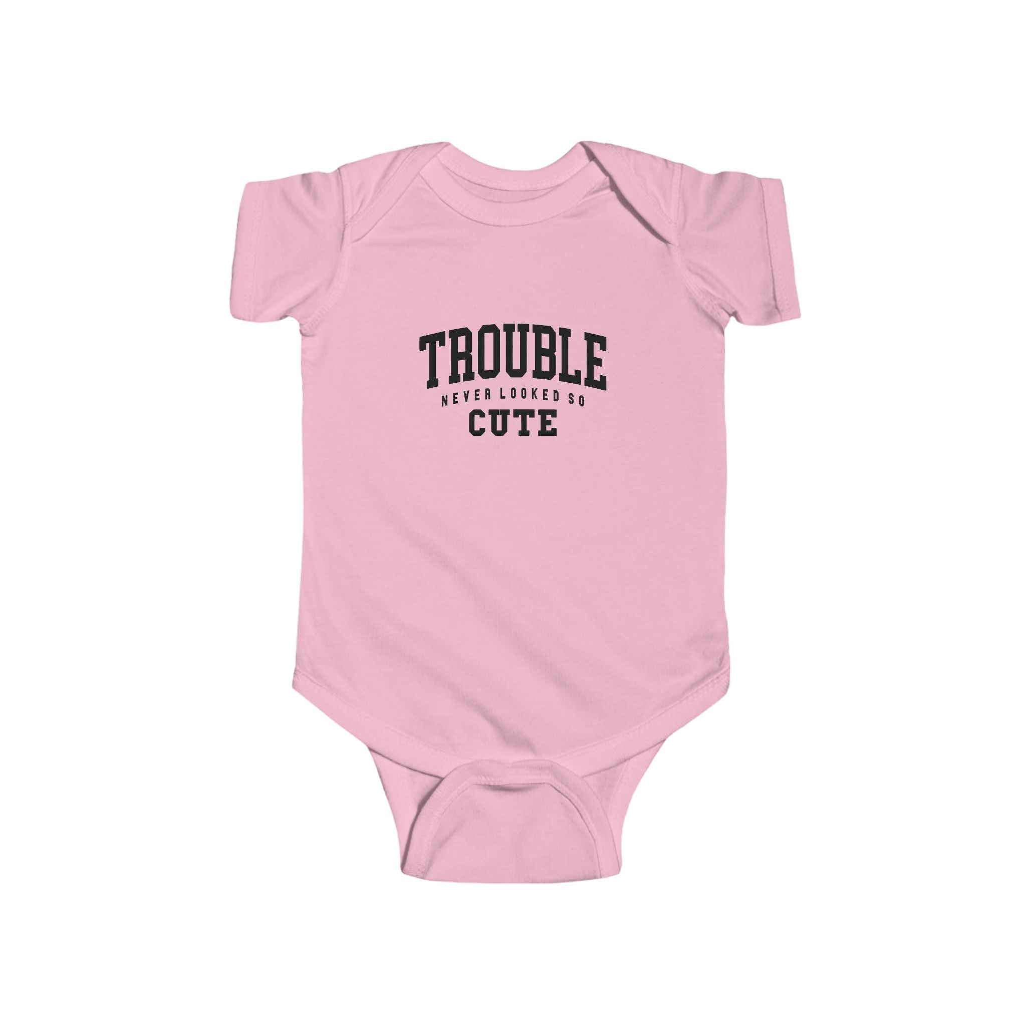 Infant Bodysuit - "Trouble Never Looked So Cute" Funny Baby Onesie